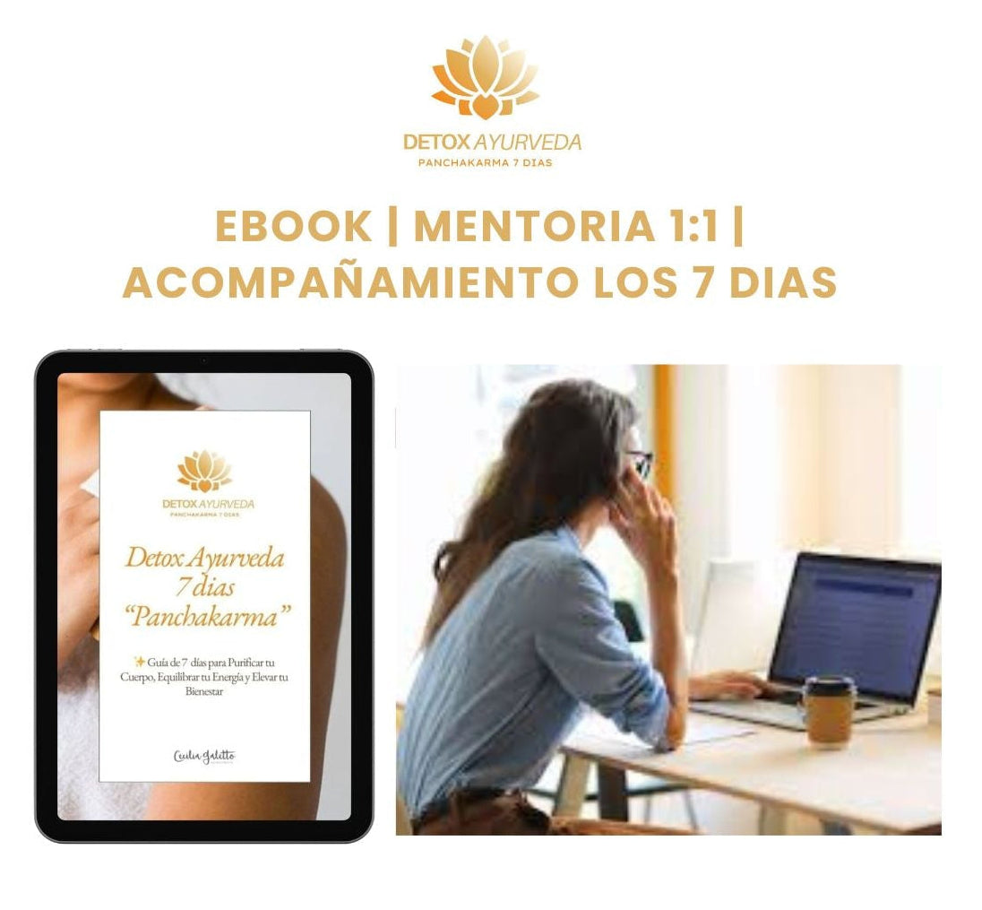Ebook Detox Ayurveda 7 Dias + Mentoria 1:1 +  Acompañamiento los 7 dias